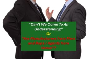 Understanding Manufacturer - Rep Relationships